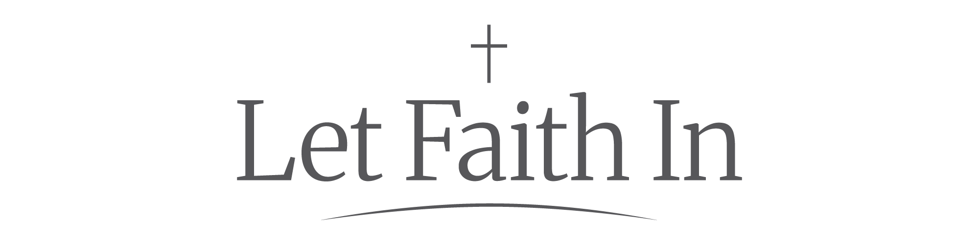 Let Faith In